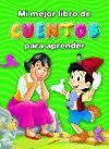 MI MEJOR LIBRO DE CUENTOS PARA APRENDER