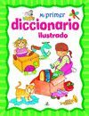 MI PRIMER DICCIONARIO ILUSTRADO