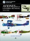 AVIONES DE LA I GUERRA MUNDIAL, 1914-1918