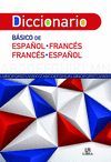 DICCIONARIO BASICO DE ESPAÑOL-FRANCÉS Y FRANCÉS-ESPAÑOL
