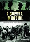 LA I GUERRA MUNDIAL. LA GRAN GUERRA