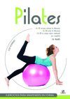 PILATES: EJERCICIOS PARA MANTENERSE EN FORMA