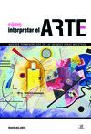 CÓMO INTERPRETAR EL ARTE