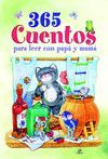 365 CUENTOS PARA LEER CON PAPÁ Y MAMÁ