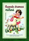 ACUANDO ÉRAMOS NIÑOS