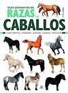 GUÍA DEFINITIVA DE RAZAS DE CABALLOS