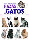 GUÍA DEFINITIVA DE RAZAS DE GATOS