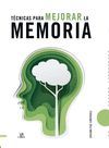 TÉCNICAS PARA MEJORAR LA MEMORIA