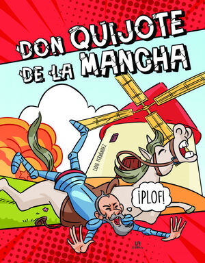 DON QUIJOTE DE LA MANCHA