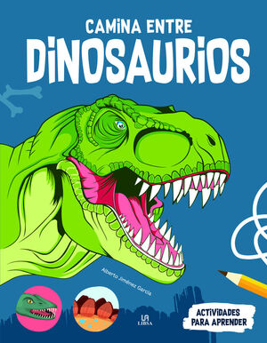 CAMINA ENTRE DINOSAURIOS- ACTIVIDADES PARA APRENDER