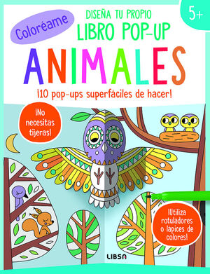 ANIMALES. DISEÑA TU PROPIO LIBRO POP-U- COLOREAR