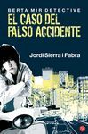 EL CASO DEL FALSO ACCIDENTE FG