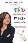 NIÑOS DESOBEDIENTES, PADRES DESESPERADOS (BOLSILLO)