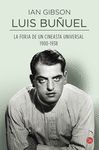 LUIS BUÑUEL, LA FORJA DE UN CINEASTA UNI