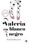 VALERIA EN BLANCO Y NEGRO (BOLSILLO) VOL.3