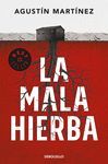 LA MALA HIERBA