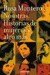 NOSOTRAS. HISTORIAS DE MUJERES Y ALGO M?S