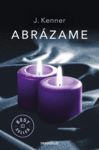 ABRÁZAME (TRILOGÍA STARK 7)