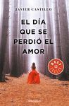 EL DIA QUE SE PERDIÓ EL AMOR