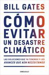 CÓMO EVITAR UN DESASTRE CLIMÁTICO