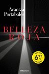 BELLEZA ROJA (EDICIÓN LIMITADA A UN PRECIO ESPECIAL)