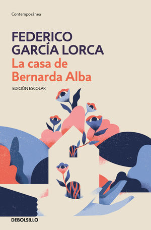 CASA DE BERNARDA ALBA, LA (ED. ESCOLAR)