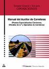 MANUAL DEL AUXILIAR DE CARRETERAS. TEMARIO Y TEST