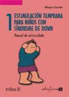 ESTIMULACIÓN TEMPRANA PARA NIÑOS CON SÍNDROME DE DOWN