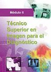 TÉCNICO SUPERIOR DE IMAGEN PARA EL DIAGNOSTICO. MODULO II