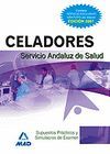 CELADORES DEL SERVICIO ANDALUZ DE SALUD. SUPUESTOS PRÁCTICOS Y SIMULACROS DE EXA