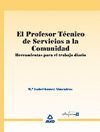 EL PROFESOR TÉCNICO DE SERVICIOS A LA COMUNIDAD