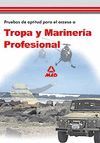 TROPA Y MARINERÍA PROFESIONAL. PRUEBAS DE APTITUD PARA EL ACCESO