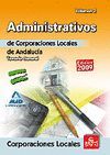 ADMINISTRATIVOS DE CORPORACIONES LOCALES DE ANDALUCÍA. TEMARIO GENERAL. VOLUMEN