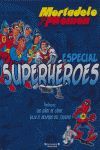 ESPECIAL SUPERHEROES MORTADELO Y FILEMON