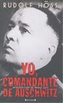 YO COMANDANTE DE AUSCHWITZ