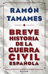 BREVE HISTORIA DE LA GUERRA CIVIL