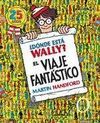 D. ESTA WALLY? VIAJE FANTASTICO(25 ANIV)