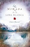 MIRADA DE LA LOBA BLANCA,LA