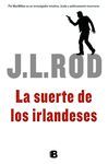 LA SUERTE DE LOS IRLANDESES