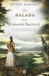 BALADA DEL CORAZÓN SALVAJE, LA