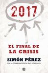 2017. EL FINAL DE LA CRISIS