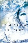 LA MEMORIA DEL AGUA