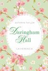 LA HERENCIA (DARINGHAM HALL )