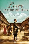 LOPE. LA FURIA DEL FÉNIX