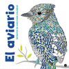 EL AVIARIO. RETRATOS DE AVES PARA COLOREAR