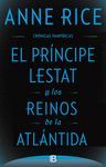 EL PRÍNCIPE LESTAT Y LOS REINOS DE LA ATLÁNTIDA