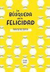 LA BUSQUEDA DE LA FELICIDAD