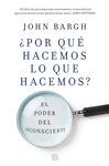 ¿POR QUÉ HACEMOS LO QUE HACEMOS?