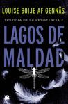 LAGOS DE MALDAD (TRILOGÍA DE LA RESISTENCIA 2)