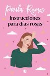 INSTRUCCIONES PARA DÍAS ROSAS